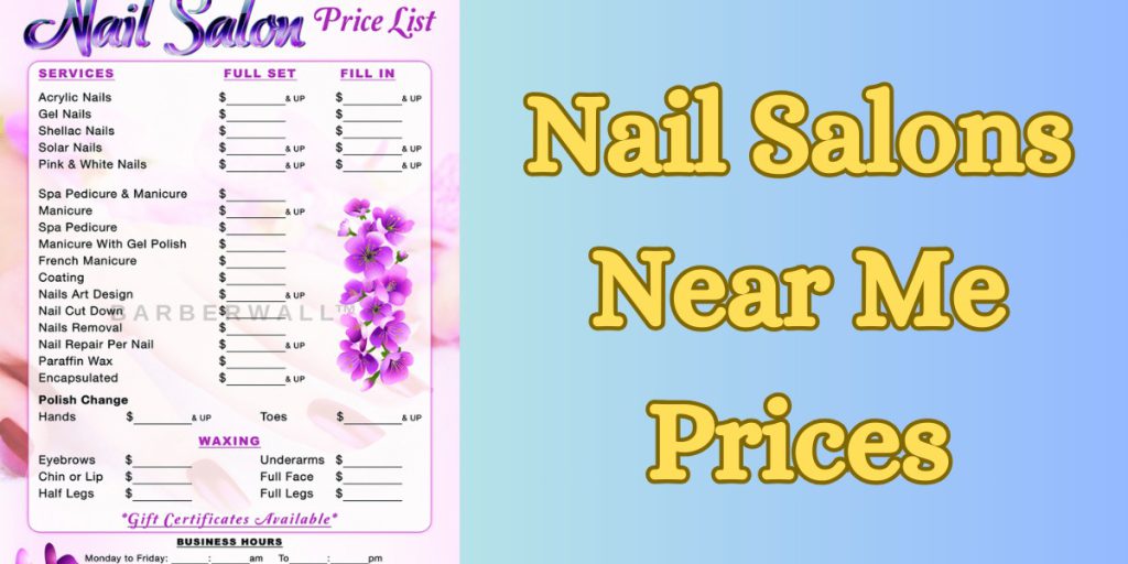 Nail Salons Near Me Prices