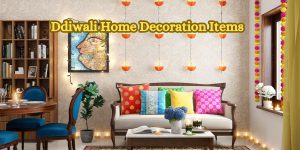 Ddiwali Home Decoration Items