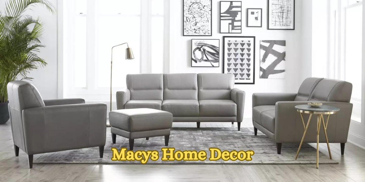 Macys Home Decor