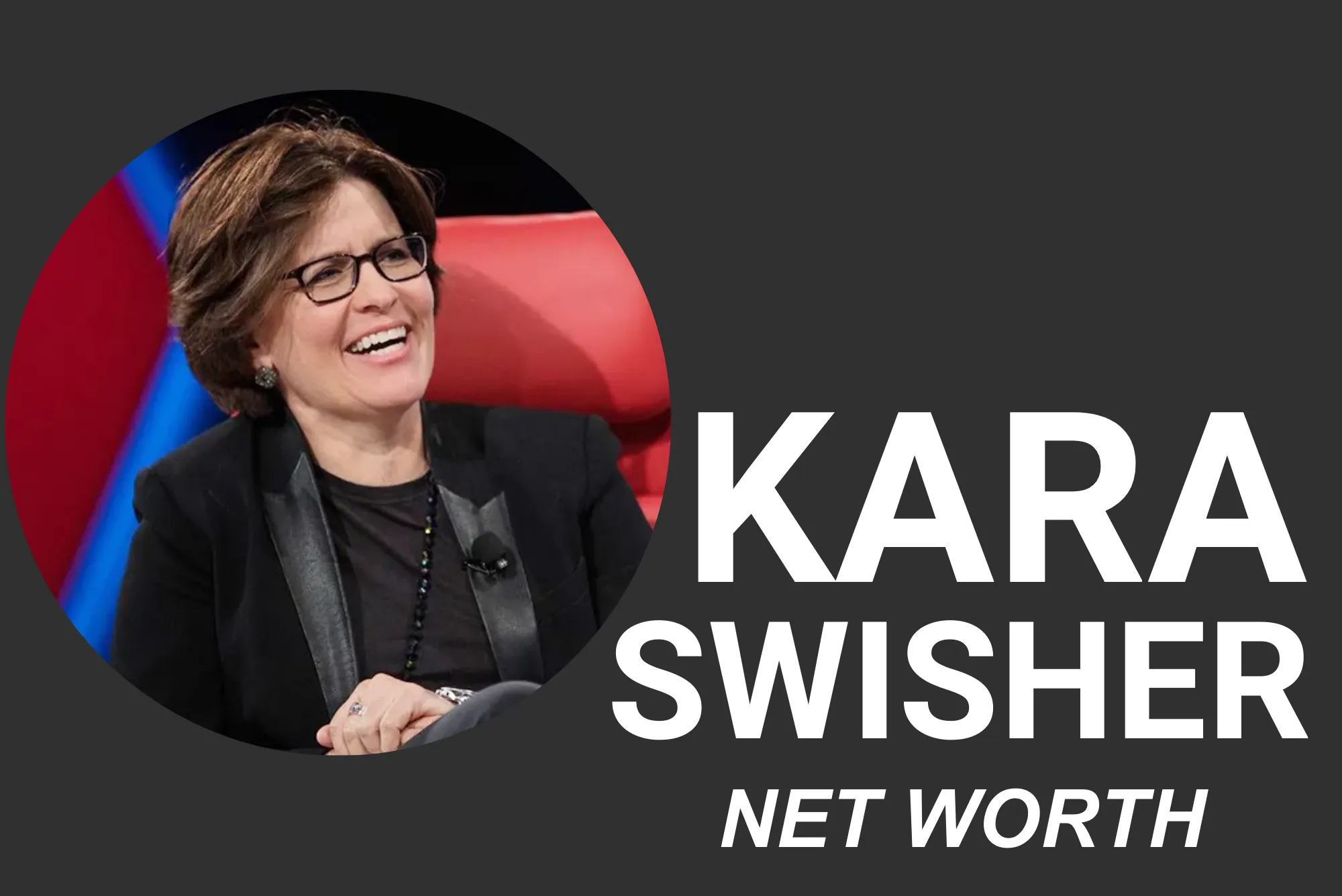 Kara Swisher Net Worth