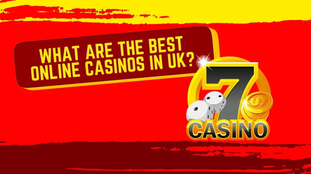 Best Online Casinos in the UK